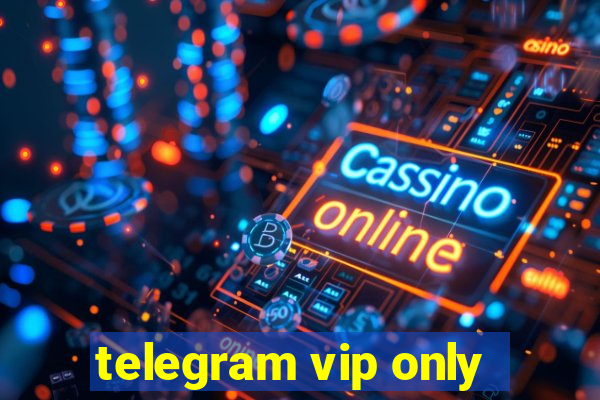 telegram vip only